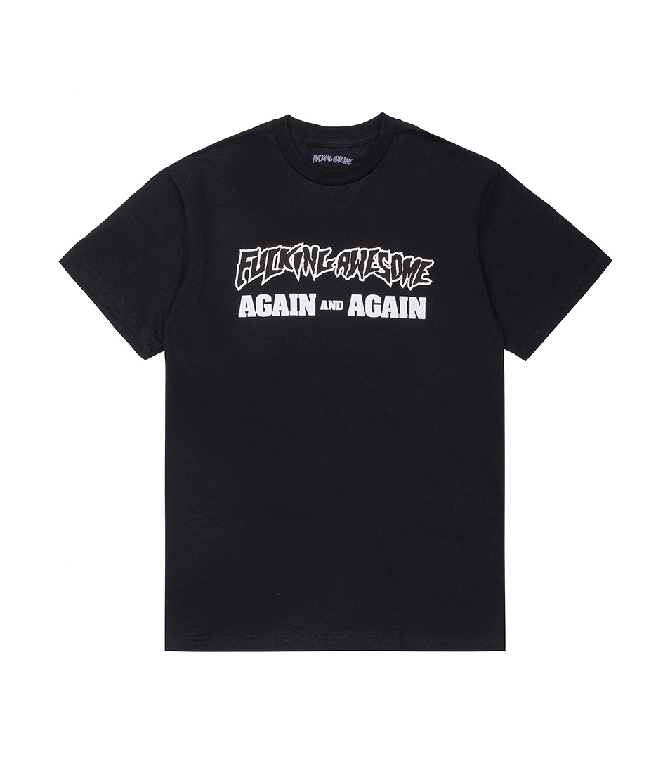 Shop Fucking Awesome Again And Again Tee Black at itk online