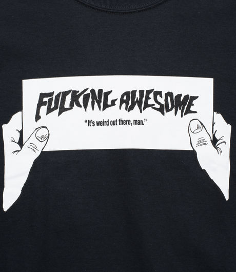 Fucking Awesome Weird Out There Tee Black 