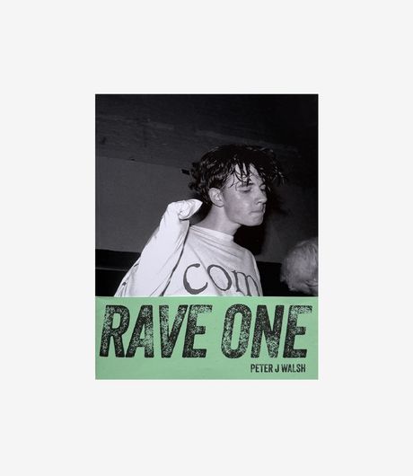 Peter J Walsh Rave One (Re)Edition