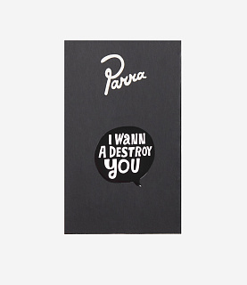 by Parra Destroy You Enamel Pin Black